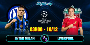 Soi Kèo Inter Milan Vs Liverpool 03h00 10_12 - UEFA Champions League