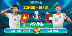 Soi Kèo U23 Việt Nam Vs U23 UAE 22h30 16_01 - Tứ Kết VCK U23 Châu Á 2026